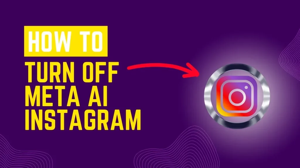 How to Turn Off Meta-AI on Instagram